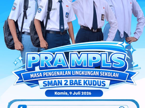 Masa Pengenalan Lingkungan Sekolah -  SMAN 2 Bae Kudus