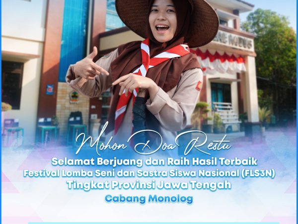 Mohon Doa Restu Dan Dukungan Festival Lomba Seni dan Sastra Siswa Nasional